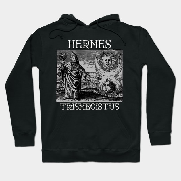 Hermes Trismegistus, As ABOVE SO BELOW, thoth, hermeticism, gnostic, occult, esoteric Hoodie by AltrusianGrace